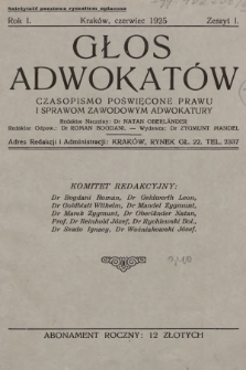 Głos Adwokatów : czasopismo poświęcone prawu i sprawom zawodowym adwokatury. 1925, z. 1