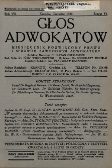 Głos Adwokatów : miesięcznik poświęcony prawu i sprawom zawodowym adwokatury. 1932, z. 6