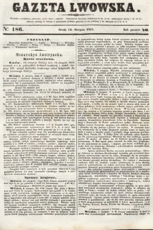 Gazeta Lwowska. 1851, nr 186