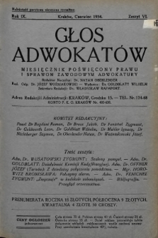 Głos Adwokatów : miesięcznik poświęcony prawu i sprawom zawodowym adwokatury. 1934, z. 6