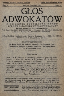Głos Adwokatów : miesięcznik poświęcony prawu i sprawom zawodowym adwokatury. 1935, z. 6