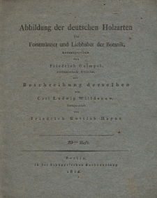 Abbildung der deutschen Holzarten für Forstmänner und Liebhaber der Botanik. H. 23