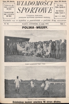 Wiadomości Sportowe : czasopismo ilustrowane poświęcone wychowaniu sportowemu młodzieży. 1922, nr 10