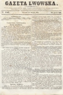 Gazeta Lwowska. 1851, nr 187