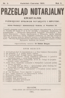 Przegląd Notarjalny : kwartalnik poświęcony sprawom notarjatu i hipoteki. 1931, nr 2