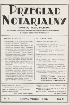 Przegląd Notarjalny : organ notarjatu polskiego : dwutygodnik poświęcony sprawom zawodowym i zagadnieniom prawnym z dziedziny teorji i praktyki notarjatu. 1933, nr 10