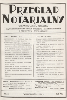 Przegląd Notarjalny : organ notarjatu polskiego : dwutygodnik poświęcony sprawom zawodowym i zagadnieniom prawnym z dziedziny teorji i praktyki notarjatu. 1934, nr 3