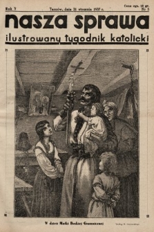 Nasza Sprawa : ilustrowany tygodnik katolicki. 1937, nr 5
