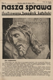 Nasza Sprawa : ilustrowany tygodnik katolicki. 1937, nr 8