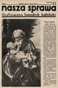 Nasza Sprawa : ilustrowany tygodnik katolicki. 1937, nr 12