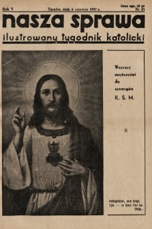 Nasza Sprawa : ilustrowany tygodnik katolicki. 1937, nr 23