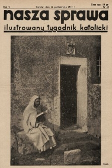 Nasza Sprawa : ilustrowany tygodnik katolicki. 1937, nr 42