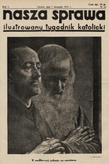 Nasza Sprawa : ilustrowany tygodnik katolicki. 1937, nr 45