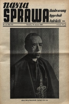 Nasza Sprawa : ilustrowany tygodnik katolicki. 1939, nr 11
