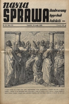 Nasza Sprawa : ilustrowany tygodnik katolicki. 1939, nr 22