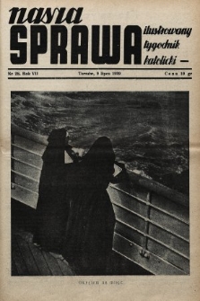 Nasza Sprawa : ilustrowany tygodnik katolicki. 1939, nr 28