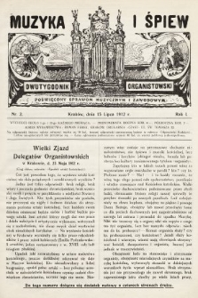 Muzyka i Śpiew : dwutygodnik organistowski : poświęcony sprawom muzycznym i zawodowym. 1912, nr 2