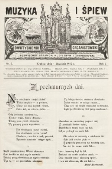 Muzyka i Śpiew : dwutygodnik organistowski : poświęcony sprawom muzycznym i zawodowym. 1912, nr 5