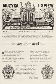 Muzyka i Śpiew : dwutygodnik organistowski : poświęcony sprawom muzycznym i zawodowym. 1913, nr 18