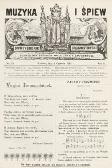 Muzyka i Śpiew : dwutygodnik organistowski : poświęcony sprawom muzycznym i zawodowym. 1913, nr 22