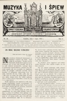 Muzyka i Śpiew : dwutygodnik organistowski : poświęcony sprawom muzycznym i zawodowym. 1913, nr 24