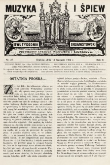 Muzyka i Śpiew : dwutygodnik organistowski : poświęcony sprawom muzycznym i zawodowym. 1913, nr 27