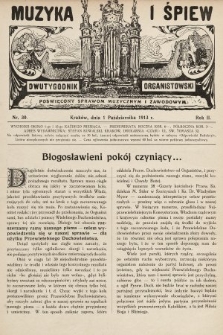 Muzyka i Śpiew : dwutygodnik organistowski : poświęcony sprawom muzycznym i zawodowym. 1913, nr 30