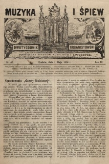 Muzyka i Śpiew : dwutygodnik organistowski : poświęcony sprawom muzycznym i zawodowym. 1914, nr 42