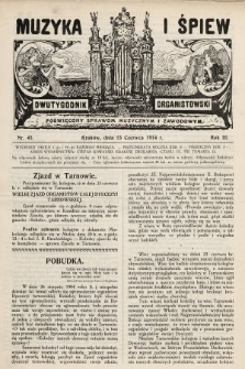 Muzyka i Śpiew : dwutygodnik organistowski : poświęcony sprawom muzycznym i zawodowym. 1914, nr 45