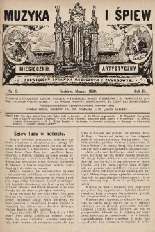 Muzyka i Śpiew: miesięcznik artystyczny : poświęcony sprawom muzycznym i zawodowym. 1920, nr 3