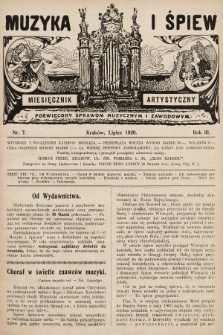 Muzyka i Śpiew: miesięcznik artystyczny : poświęcony sprawom muzycznym i zawodowym. 1920, nr 7