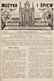 Muzyka i Śpiew: miesięcznik artystyczny : poświęcony sprawom muzycznym i zawodowym. 1920, nr 12