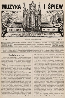 Muzyka i Śpiew: miesięcznik artystyczny : poświęcony sprawom muzycznym i zawodowym. 1923, nr 32