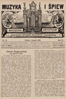Muzyka i Śpiew: miesięcznik artystyczny : poświęcony sprawom muzycznym i zawodowym. 1924, nr 44