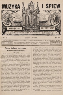 Muzyka i Śpiew: miesięcznik artystyczny : poświęcony sprawom muzycznym i zawodowym. 1925, nr 47