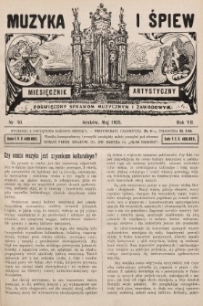 Muzyka i Śpiew: miesięcznik artystyczny : poświęcony sprawom muzycznym i zawodowym. 1925, nr 50