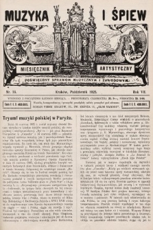 Muzyka i Śpiew: miesięcznik artystyczny : poświęcony sprawom muzycznym i zawodowym. 1925, nr 55
