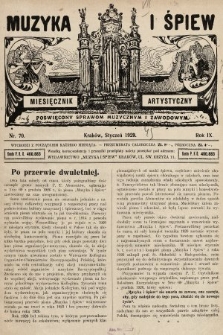 Muzyka i Śpiew: miesięcznik artystyczny : poświęcony sprawom muzycznym i zawodowym. 1929, nr 70