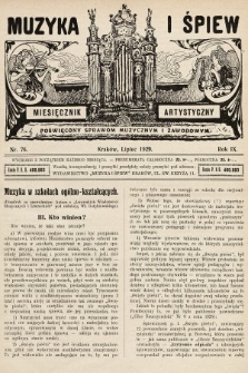 Muzyka i Śpiew: miesięcznik artystyczny : poświęcony sprawom muzycznym i zawodowym. 1929, nr 76