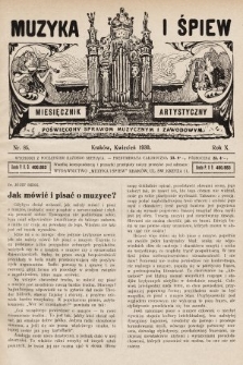 Muzyka i Śpiew: miesięcznik artystyczny : poświęcony sprawom muzycznym i zawodowym. 1930, nr 85