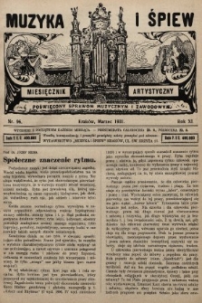 Muzyka i Śpiew: miesięcznik artystyczny : poświęcony sprawom muzycznym i zawodowym. 1931, nr 96
