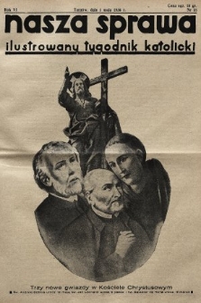 Nasza Sprawa : ilustrowany tygodnik katolicki. 1938, nr 18