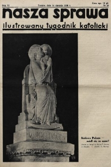 Nasza Sprawa : ilustrowany tygodnik katolicki. 1938, nr 33