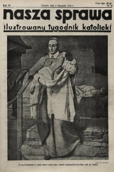 Nasza Sprawa : ilustrowany tygodnik katolicki. 1938, nr 45