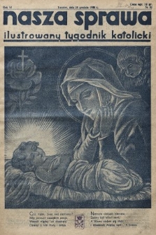 Nasza Sprawa : ilustrowany tygodnik katolicki. 1938, nr 52