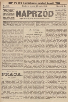 Naprzód : organ polskiej partyi socyalno-demokratycznej. 1901, nr 142 (po konfiskacie nakład drugi!)