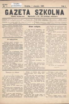 Gazeta Szkolna : pismo krytyczne. 1902, nr 1