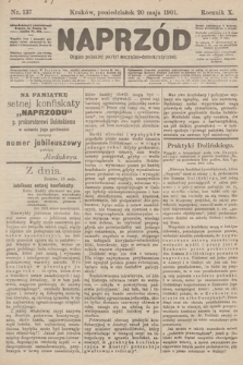 Naprzód : organ polskiej partyi socyalno-demokratycznej. 1901, nr 137 [nakład pierwszy skonfiskowany]