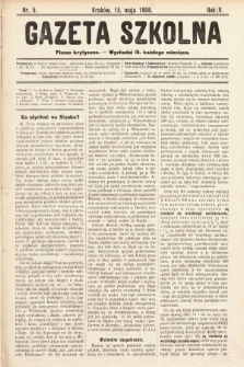 Gazeta Szkolna : pismo krytyczne. 1906, nr 5
