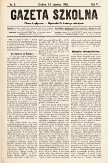 Gazeta Szkolna : pismo krytyczne. 1906, nr 6